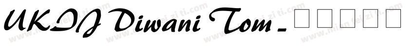 UKIJ Diwani Tom字体转换